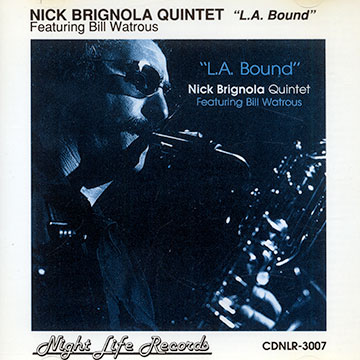 L.A. bound,Nick Brignola