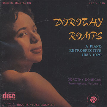 Dorothy Romps  a piano retrospective 1953- 1979,Dorothy Donegan