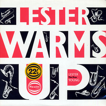 Lester warms up,Lester Young