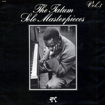 The Tatum solo masterpieces vol.3,Art Tatum