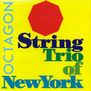 String Trio of New York,Regina Carter , James Emery , John Lindberg