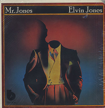 Mr. Jones,Elvin Jones