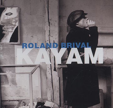 Kayam,Roland Brival