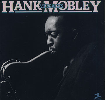 Messages,Hank Mobley