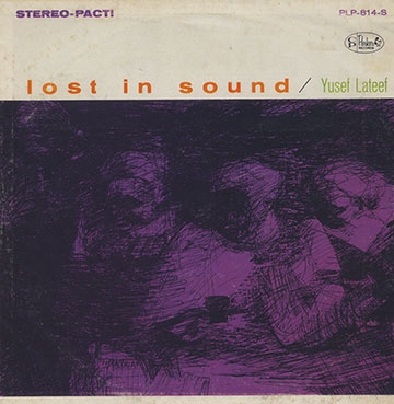 Lost in Sound,Yusef Lateef