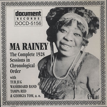 The complete 1928 sessions in chronological order,Ma Rainey