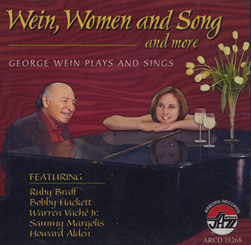 Wein, Women & Song,George Wein