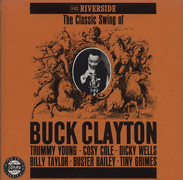 The classic swing of Buck Clayton,Buck Clayton