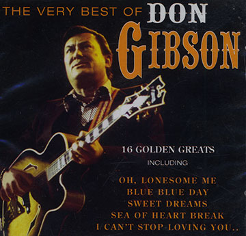 The very best of Don Gibson,Don Gibson