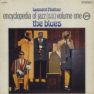 Encyclopedia of jazz:/volume one : the blues,Leonard Feather