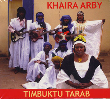 Timbuktu Tarab,  Khaira Arby