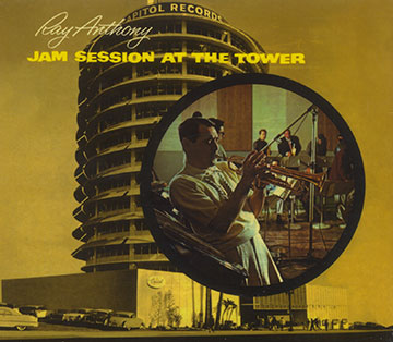 Jam session at the tower,Ray Anthony