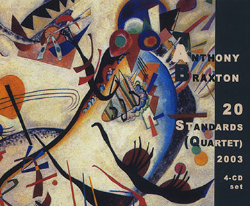 20 Standards quartet 2003,Anthony Braxton