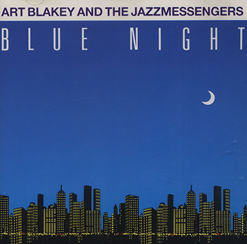 Blue night,Art Blakey