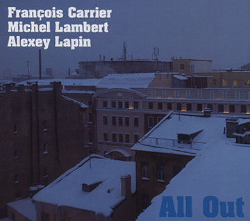All out,Franois Carrier , Michel Lambert , Alexey Lapin
