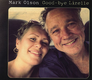 Good-bye Lizelle,Mark Olson