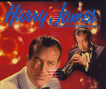 Harry James and his new swingin' band,Harry James