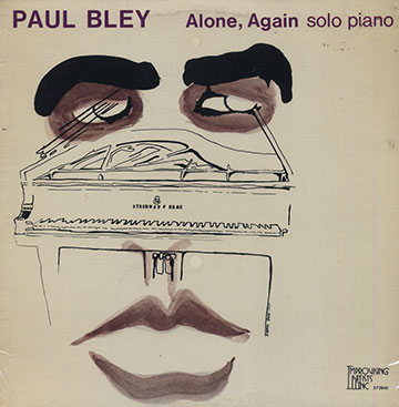 Alone, again,Paul Bley