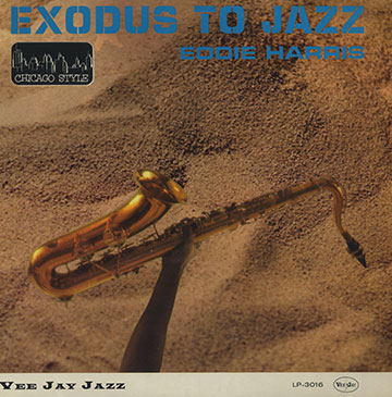 Exodus to Jazz,Eddie Harris