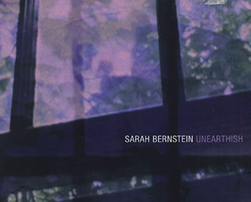 Unearthish,Sarah Bernstein