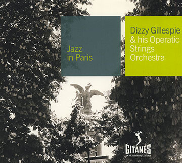 Dizzy Gillespie & his Operatic strings orchestra,Dizzy Gillespie