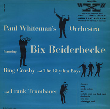 Paul Whiteman's Orchestra featuring Bix Beiderbecke,Paul Whiteman