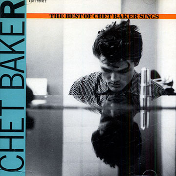 The best of Chet Baker sings,Chet Baker