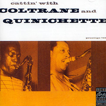 Cattin' with Coltrane and Quinichette,John Coltrane , Paul Quinichette