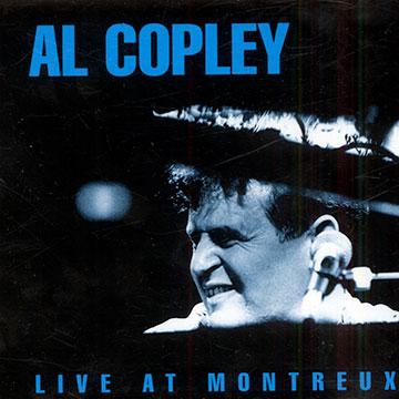 Live at montreux,Al Copley
