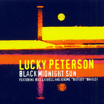 Black midnight sun,Lucky Peterson