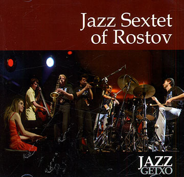 Jazz Getxo 2004,Evgenyi Belin , Zurab Berkaev , Victoria Berkaeva , Pavel Filippov , Denis Krents , Evgenyi Rechkalov
