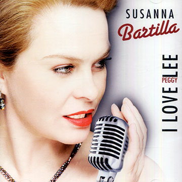 I love Peggy LEE,Susanna Bartilla