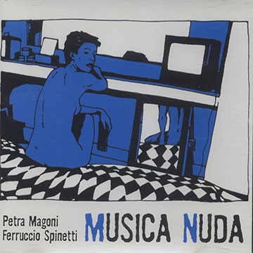 Musica nuda,Petra Magoni , Ferruccio Spinetti