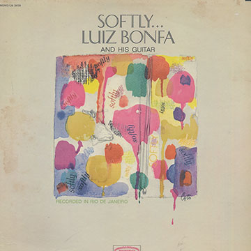Softly...,Luiz Bonfa