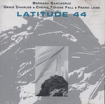 Latitude 44,Dennis Charles , Cheikh Tidiane Fall , Frank Lowe , Bernard Santacruz