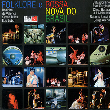 Folklore e bossa nova do Brasil,Jorge Arena , Chico Batera , Rosinha De Valenca , Edu Lobo ,  Salvador Trio