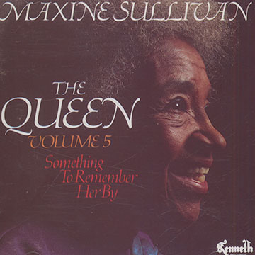 The queen vol.5 : Something to remember her By,Maxine Sullivan