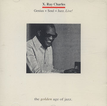 Genius + soul= Jazz. live!,Ray Charles