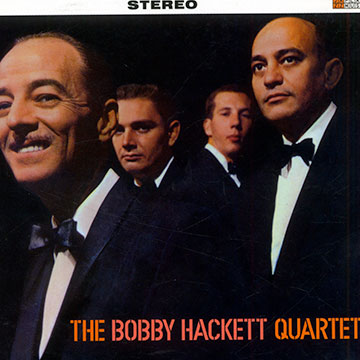 The Bobby Hackett Quartet ,Bobby Hackett