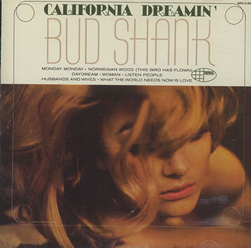California dreamin',Bud Shank
