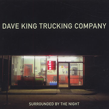 Surrounded by the night,Dave King