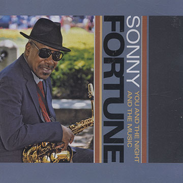 You and the night and the music,Sonny Fortune