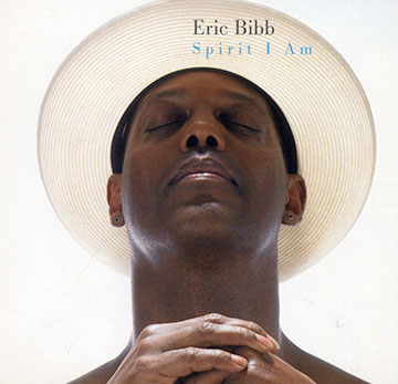 Spirit I am,Eric Bibb