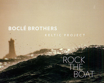 Rock the boat,Gildas Bocl , Jean-baptiste Bocl