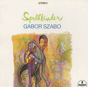 Spellbinder,Gabor Szabo