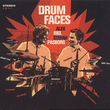 Drumfaces,Stefan Pasborg , Alex Riel