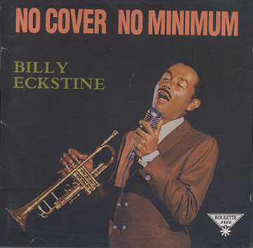 No cover, no minimum,Billy Eckstine