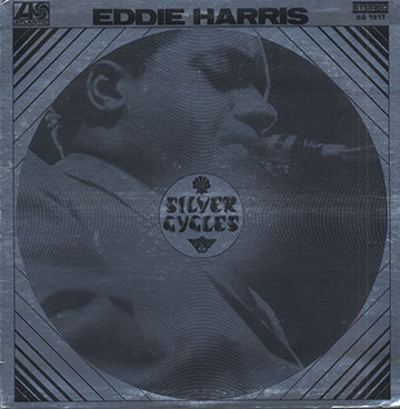 Silver Cycles,Eddie Harris