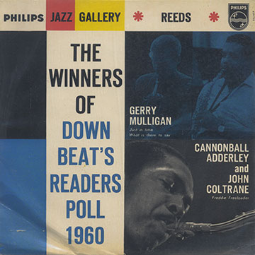 The Winners of Down Beat's Readers Poll 1960,Cannonball Adderley , John Coltrane , Gerry Mulligan