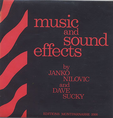 MUSIC and SOUND EFFECTS,Janko Nilovic , Dave Sucky